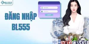 Đăng nhập Bl555