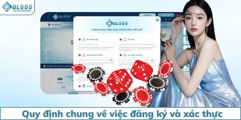 Quy định chung về việc đăng ký và xác thực